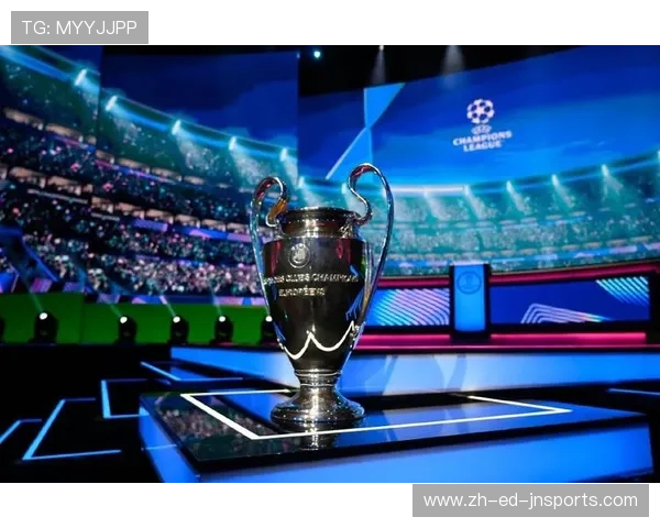 欧冠小组赛抽签规则解析与各小组强队分析